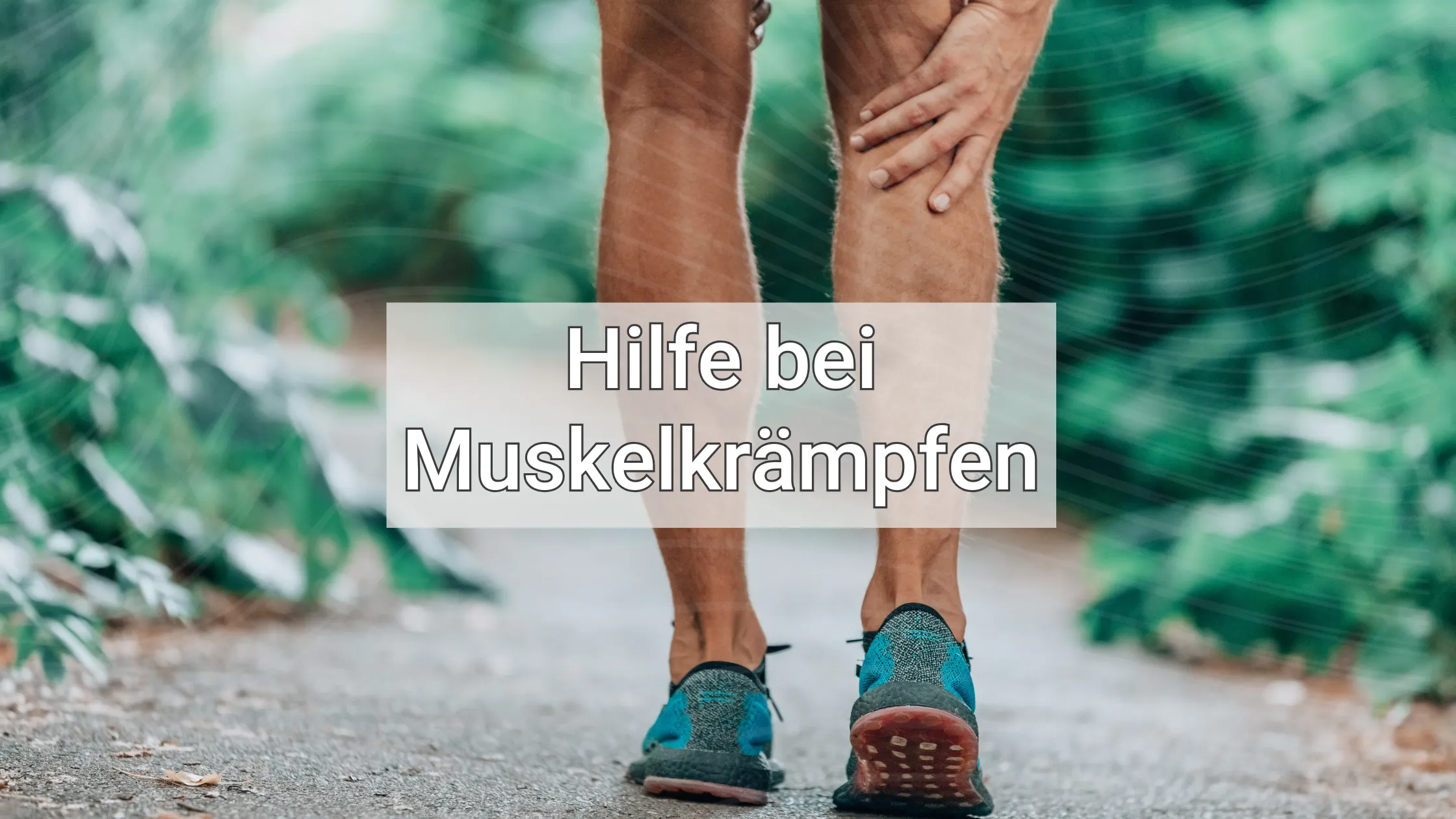 Blog Header Hilfe bei Muskelkrämpfen