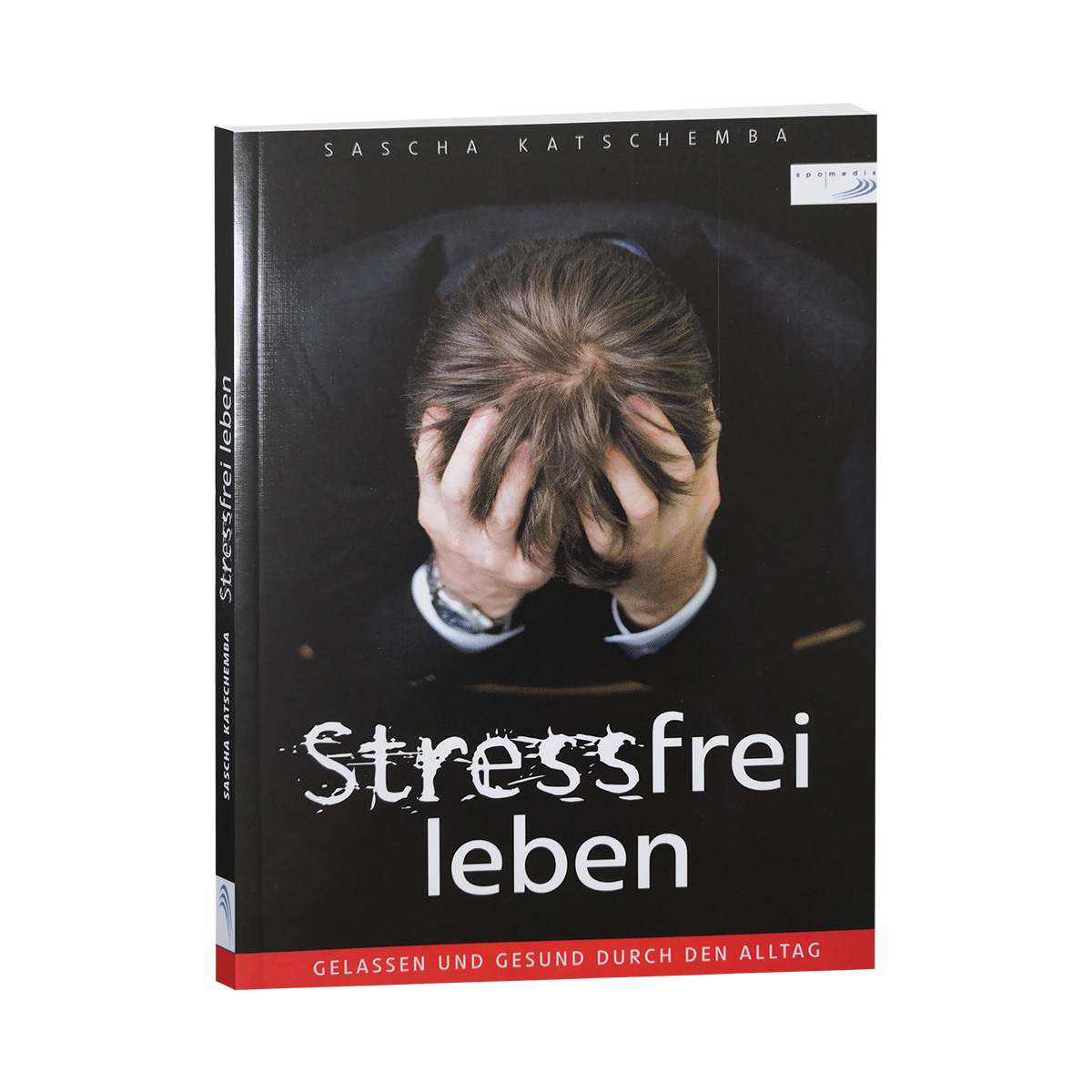 Stressfrei leben